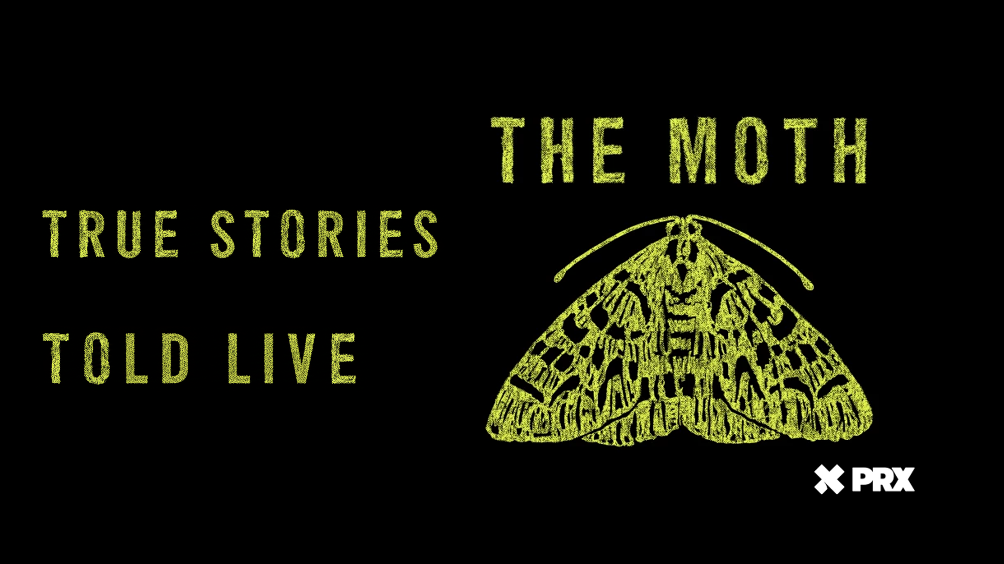 The Moth Radio Hour