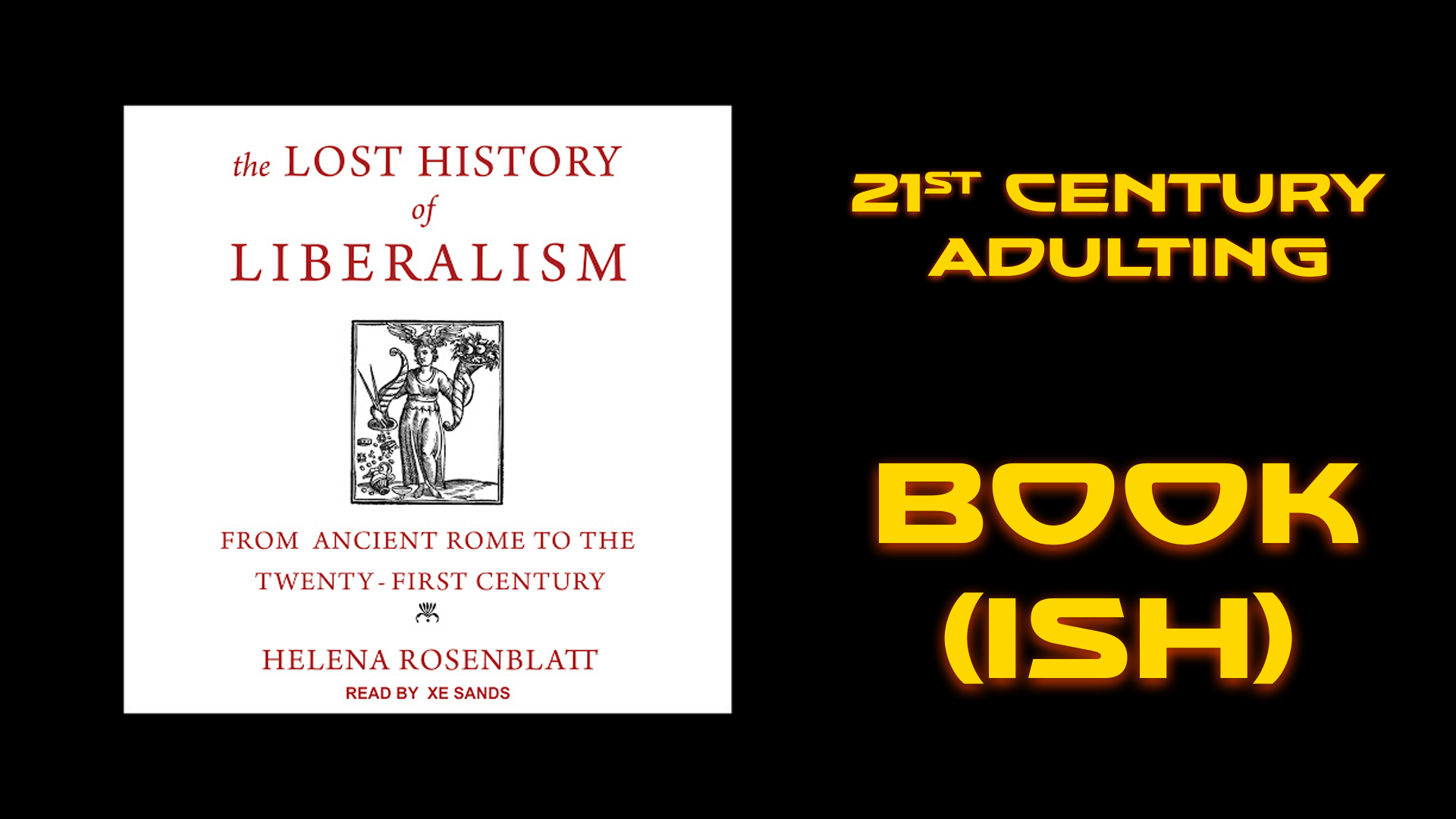 Bookish: The Lost History of Liberalism