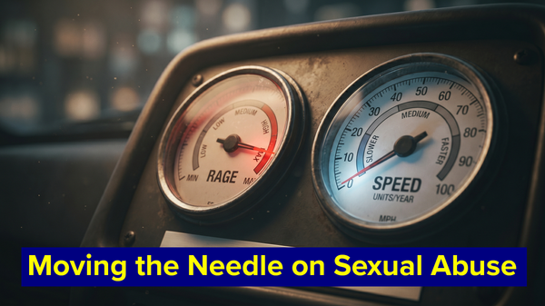 Moving the Needle on Sexual Abuse